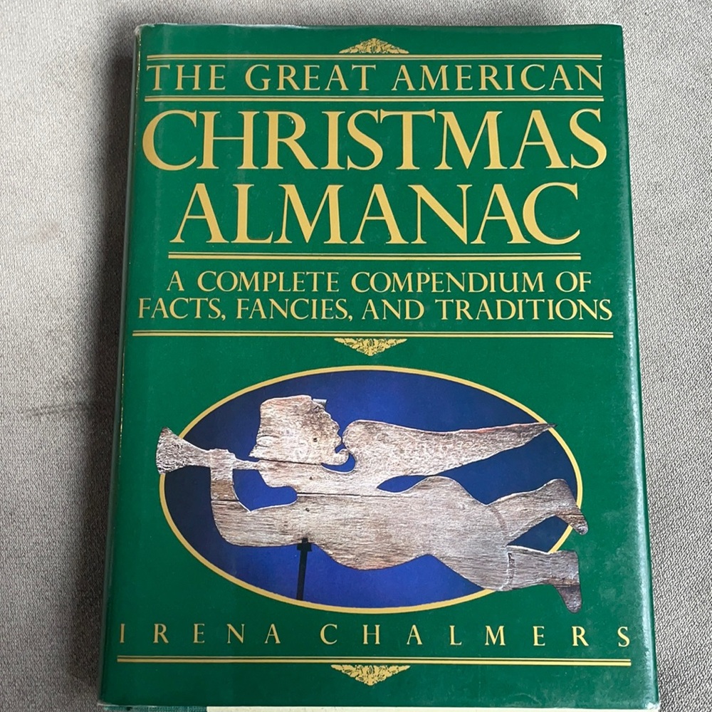 The Great American Christmas Almanac by Irena Chalmers